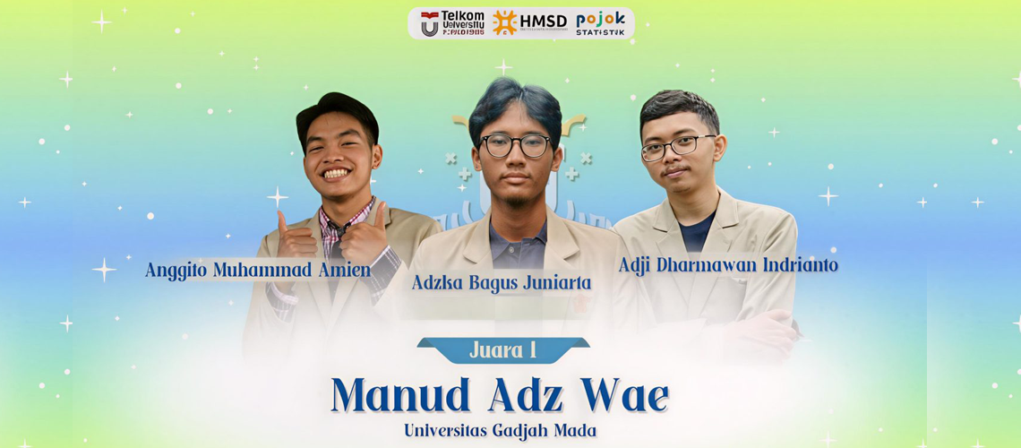 Raih Juara 1 Machine Learning Competition Data Slayer 3.0 Tingkat Nasional